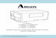 Xellent Series Industrial Barcode Printer ‟s Manual · 2013-08-06 · Congratulations on choosing the Argox Xellent Series (X-Series) industrial barcode printer. This user‟s manual