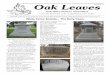 Spring 2013 Oak Leaves · 2013-10-18 · Oak Leaves Oak Hill Cemetery Association 1705 Mt. Vernon Rd. S. E. • Cedar Rapids, Iowa 52403 Oak Hill Cemetery is non-profit lot owner