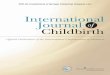 International Journal Childbirth · 2012-01-13 · International MotherBaby Childbirth Initiative Davis-Floyd et al. 197 represented at the special United Nations (UN) Gen - eral