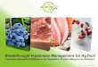 Breakthrough Freshness Management for AgTech€¦ · Food Freshness & Safety are based on grower execution Improving shelf life consistency is a grower responsibility Zest Fresh Integrates