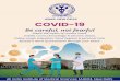 AIIMS, NEW DELHI COVID-19...AIIMS, NEW DELHI 09 You are not required to get tested for COVID-19 if you do not have any symptoms (Cough, fever or difficulty in breathing) If you have