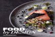 FOOD by DESIGN - Peter Rowland€¦ · Food trends from around the world, inspirations from fashion, architecture & design. GLOBAL ROAMING IN BRIEF Street food stalls, cooking stations
