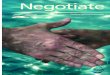 Negotiate - India Water Portal · 2.2 Effective public participation 25 2.3 Approaches to negotiation 26 2.4 Designing negotiation processes 35 Chapter 3. Multi-Stakeholder Platforms