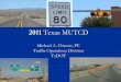 2011 Texas MUTCDSigns that directs motorists to key civic, cultural, ... exits and splits feature an upward-pointing arrow over ... Automated Flagging Assistance Devices (AFADs) Section