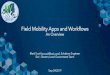 Field Mobility Apps and Workflows · Esri –Boston, Local Government Team Sep-24-2019. Agenda ... Taking GIS Beyond the Office. Common Use Cases ... Supporting Decision Making at