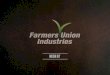 MEDIA KIT - Farmers Union Industries · PDF file MEDIA KIT. ABOUT US We’re a family of companies. And family is always there for you. We’re a company of farmers. And if you know