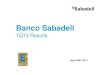 Banco Sabadell · 2020-06-18 · Disclaimer Banco Sabadell cautions that this presentation may contain forward looking statements with respect to the business. financial condition