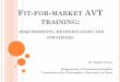 FIT FOR MARKET TRAINING - eTransFair.eu · and the hard of hearing (SDH), sign language interpreting, live subtitling, audio subtitling, opera surtitling, to name just a few. Some