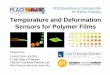 Temperature and Deformation Sensors for Polymer Films · 2009-05-06 · PL spectra of quenched PET / C18-RG blend films (0.9 % w/w) as a function of time annealed at 100 ºC: Chem