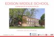 EDISON MIDDLE SCHOOL - Champaign Schools...DESIGN DEVELOPMENT PHASE COST ESTIMATE CM Fee Construction Costs General Requirements Contingencies A/E Fee Owner Costs Furniture TOTAL Proposed