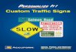 Custom Traffic Signs - AccuformCustom Traffic Signs 800.237.1001 |  Inform, Protect, and Motivate™