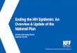 Ending the HIV Epidemic: An Overview & Update of …...2019/09/18  · CDC HIV Prevention $140 Indian Health Service (HIV Screening; HCV Prevention & Treatment) $25 NIH Centers for