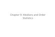 Chapter 9: Medians and Order Statisticshscc.cs.nthu.edu.tw/~sheujp/lecture_note/14algorithm/Ch 9 14.pdf · Finding Maximum (Method I) • Let S denote the input set of n items •