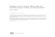 Upper and Lower Bounds on Continuous-Time Computation · 2018-07-03 · Upper and lower bounds on continuous-time computation Manuel Lameiras Campagnolo1 and Cristopher Moore2;3 4