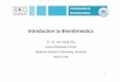 Introduction to Bioinformatics - Shandong Universitycourse.sdu.edu.cn/Download2/20130613162107500.pdf · 2015-09-07 · Introduction to Bioinformatics Basic assumptions: 1) Nucleic