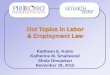 Hot Topics in Labor & Employment Law€¦ · Abercrombie & Fitch ... with respect to compensation, terms, conditions, or privileges of employment because of an individual’s race,