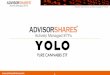Narrator: Dan Ahrens, portfolio manager of YOLO · § AdvisorShares Pure Cannabis ETF (Ticker: YOLO) is an actively managed ETF designed to globally invest globally in select, cannabis-related