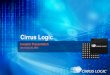Cirrus Logic›ідер в зростанні 2012 Cirrus... · More than 3,000 active customers with 700 innovative products 737 Worldwide 1984 – Headquartered in Austin, Texas