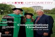 BUCKEYE OPTOMETRY · 2019-09-20 · their colleagues but their friends. Even if you're not looking to hire or retire, they are the future of our profession. I guarantee that sitting