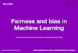 Fairness and bias in Machine Learning - QConSP...Fairness and bias in Machine Learning Thierry Silbermann, Tech Lead Data Science at Nubank QCon 2019 A quick review on tools to detect