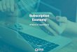Economy Subscription - Minna Technologies...Zuora, June 2017, “The Subscription Economy Index, 2nd Edition” SOURCES ABOUT Kungstorget 7 411 17 GothenburgSWEDEN A FinTech startup