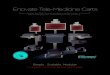 Enovate Tele-Medicine Carts - Pronto Marketing · Enovate Tele-Medicine Carts Enovate Medical Tele-Med Carts are designed to go from simple to advanced without changing carts or rebuilding
