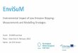 Environmental Impact of Low Emission Shipping ...EnviSuM Environmental Impact of Low Emission Shipping: Measurements and Modelling Strategies - Programme priority: 3. Sustainable transport