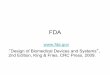 FDA - New Jersey Institute of Technologyjoelsd/capstone/FDA [Compatibility... · 2015-01-15 · FDA's Mission Statement • “The FDA is responsible for protecting the public health