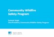 Community Woldfire Safety Program PG&E · PG&E SERVICE TERRm>RY Pacific Gas and Electric 107,000 81,000 PG&E % SHARE OF CALIFORNIA IOU DISTRIBUTION CIRCUIT MILES California 10Us1