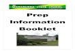 Prep Information Booklet · 2020-03-11 · wrapping and unwrapping food, taking lids off drink bottles, removing straws from poppers, opening tins, using spoons etc) Using a handkerchief