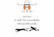 Calf Scramble Handbook - Houston, Texas Rodeo€¦ · o Thank-You Letter – Mail to your donor ASAP, e-mailed copy due to Calf Scramble Office May 31(see e-mail address on page 3)