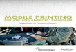 Mobile Printing - files. between mobile printers and Apple devices. Brother Mobile, for example, uses