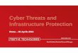 Cyber Threats and Infrastructure Protection · (ICS/OT) ―in most of the cases good understanding about architecture & deployment problems ―lot of Firewall or different IDS/IPS