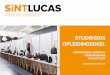 STUDIEGIDS OPLEIDINGSDEEL - SintLucas · 2018-08-21 · ATIEFA 2017 3 WELKOM OP SINTLUCAS! Om je goed te informeren over je opleiding bij SintLucas hebben we deze studiegids samengesteld