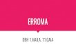 ERROMA - Gizarte Zientziakhistorianhezi.tk/wp-content/uploads/2017/06/ERROMA.pdf · 2017-06-11 · etapak monarkia k.a 753-k.a 509 errege bat + senatua errepublika k.a 509 - k.a 27
