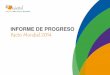 Pacto Mundial 2014 - Asisttel Formación · Informe de Progreso Pacto Mundial 2014 Carta de Renovación del Compromiso Estimado Sr. Secretario General, Cumpliendo con el compromiso