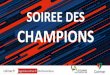 SOIREE DES CHAMPIONS Accueil - Colmar · SOIREE DES. CHAMPIONS. Vice-champions de France individuels. Accueil. Médailles d'Honneur de la Jeunesse et des Sports - Médaille de bronze