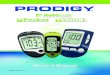 Owner’s Manual - Prodigy Diabetes Careprodigymeter.com/wp-content/uploads/2012/07/... · Prodigy Diabetes Care, LLC PRODIGY ® Blood Glucose Meters Owner’s Manual 12 13 Prodigy