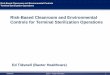 Risk-Based Cleanroom and Environmental Controls for ... · Sterile Manufacturing - Product Quality Risks From Microbial Hazards ... risk management Facility – conformance to standards