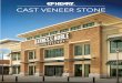 CAST VENEER STONE - EP Henry€¦ · CAST VENEER STONE Cast Veneer Stone by EP Henry achieves its authenticity honestly. For years, we worked to craft a product so close to natural
