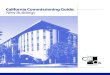 California Commissioning Guide: New Buildingscommissioning and other efficiency measures last and to ensure the persistence 2 / California Commissioning Guide 1 Commissioning (Cx)