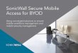 Secure Mobile Access Ebook - SonicWallSecurity tools Today, IT can implement a number of solid mobile workforce management and mobile security management tools to help secure mobile