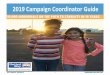 2019 Campaign Coordinator Guide...2019 Campaign Coordinator Guide 10,000 INDIMIDUIUS ON ffiHB Rl]H mo S[IBIUlffiMIN 10 MEIRS. United Way Brown County United Way GIVE. ADVOCATE. VOLUNTEER.We
