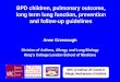 BPD children, pulmonary outcome, long term lung function ... · Baro/volutrauma Oxygen Support Bronchopulmonary dysplasia CONTRIBUTARY FACTORS Infection Surfactant abnormalities Disturbance