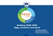 Building FOOD 2030 Align, structure and boostec.europa.eu/research/conferences/2016/food2030/... · FOOD 2030 Drivers • Research -> ICT, Food systems science & transdisciplinarity