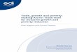 Trade, growth and poverty: making Aid for Trade …...behalf of European Union (EU) Member States to support the rollout and implementation of the EU Aid for Trade Strategy. The EU