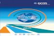 THE GLOBAL OBSERVING SYSTEM FOR CLIMATE: …ceos.org/document_management/Working_Groups/WG...Approved by the GCOS Steering Committee at its 24. th. meeting in Guayaquil, Ecuador, in