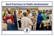 Best Practices in Public Best Practices in Public  ¢  Best Practices in Public Involvement