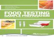 SAMPLE PREPARATION · 2016-12-16 · SAMPLE PREPARATION TECHNIQUES 5 QuEChERS is a simplified 2 step sample preparation process that: • Significantly reduces sample prep time •