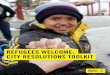 REFUGEES WELCOME: CITY RESOLUTIONS TOOLKIT...Amnesty Activist Toolkit Spring 2017 p4 22,500,000 Refugees around the world 1/2 More than half of all refugees are children 50% Percentage